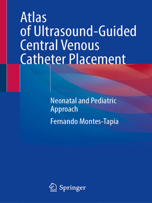 cover image of Atlas of Ultrasound-Guided Central Venous Catheter Placement